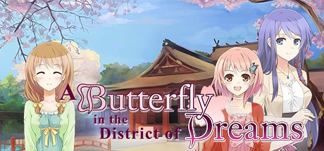 Games like A Butterfly in the District of Dreams