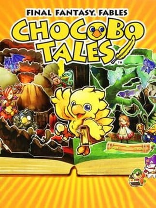 Final Fantasy Fables: Chocobo Tales Game Cover