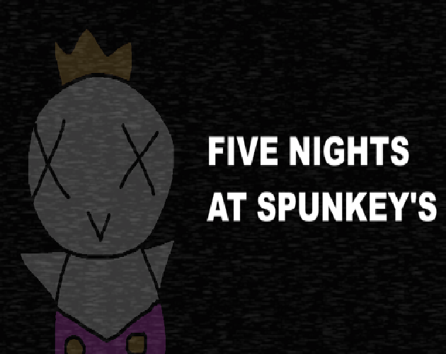 Games like Five Nights at Spunkey's