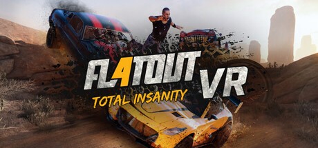 Games like FlatOut 4: Total Insanity VR
