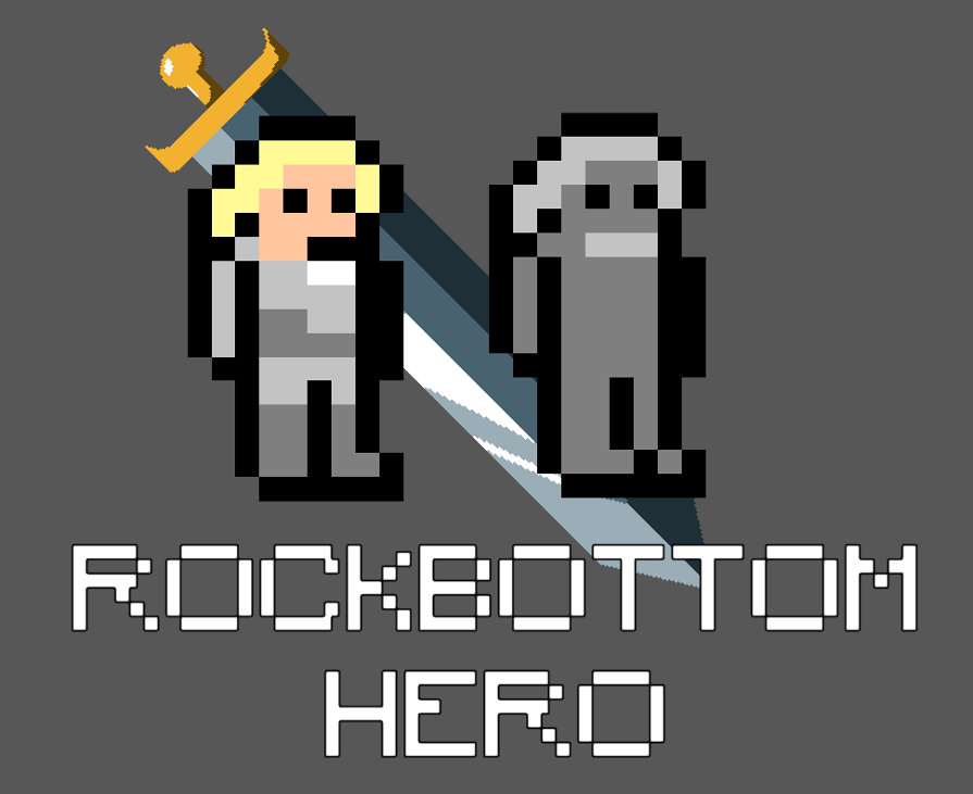 Games like ROCKBOTTOM HERO