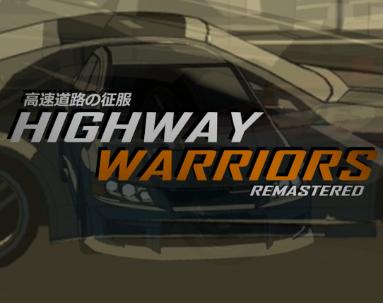 Highway Warriors Remastered Image