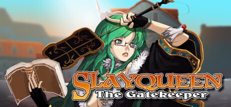 SlayQueen: The Gatekeeper Image