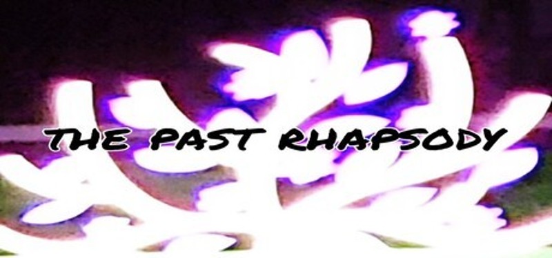 The Past Rhapsody Image