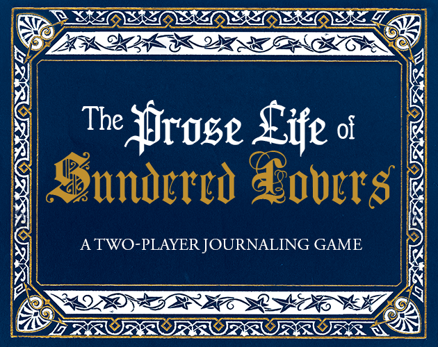 Games like The Prose Life of Sundered Lovers