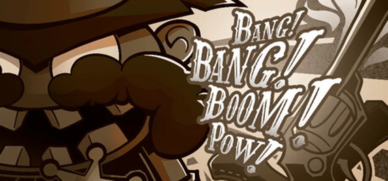 Bang Bang Boom Pow Image