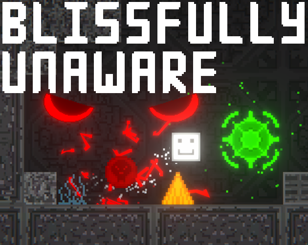 Games like Blissfully Unaware