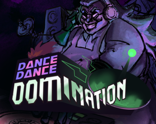 Dance Dance Domination! Image
