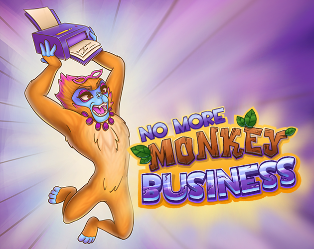 Games like No more Monkey Business