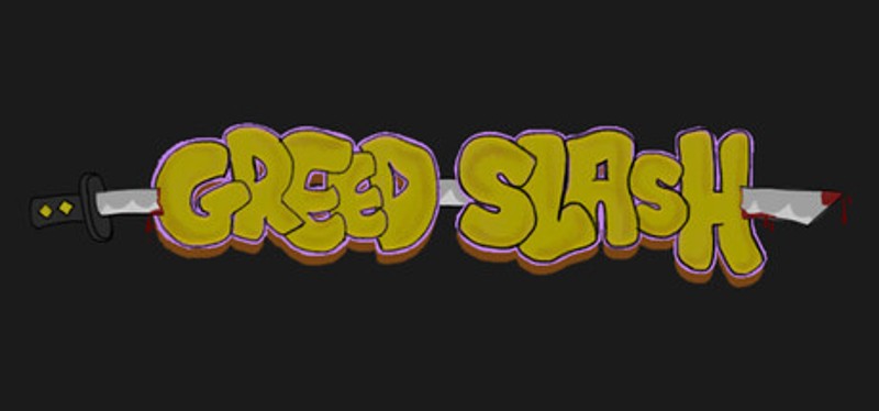Greed Slash Image