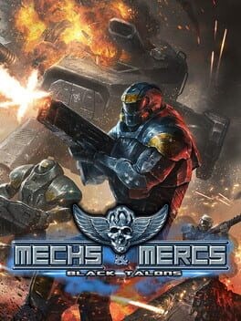 Games like Mechs and Mercs: Black Talons