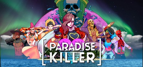 Games like Paradise Killer