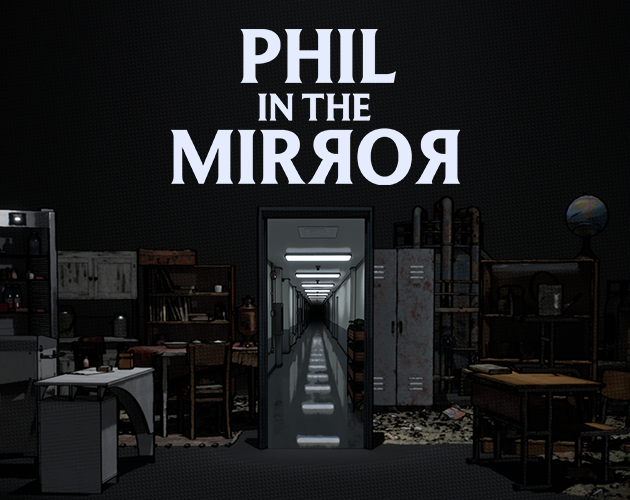 Games like Phil in the Mirror