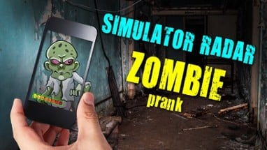 Simulator Radar Zombie Prank Image