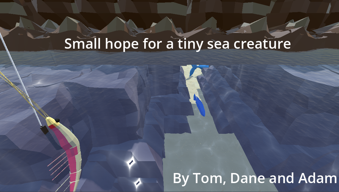 Games like Small hope for a tiny sea creature