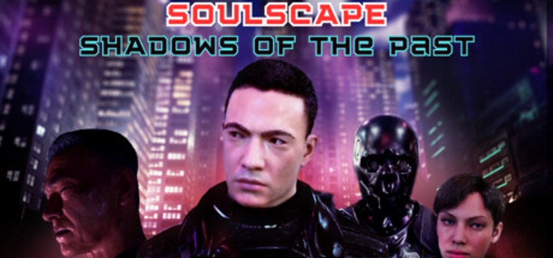 Soulscape: Shadows of The Past (Episode 1) Image