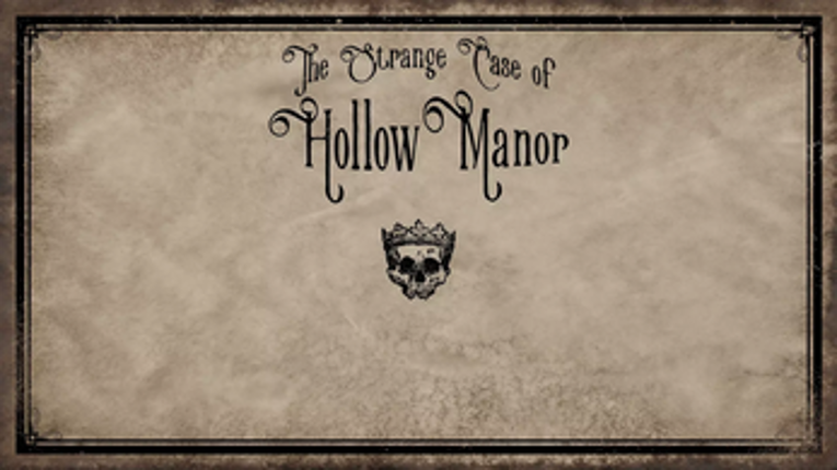 The Strange Case of Hollow Manor screenshot