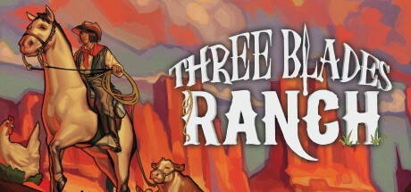 Games like Three Blades Ranch