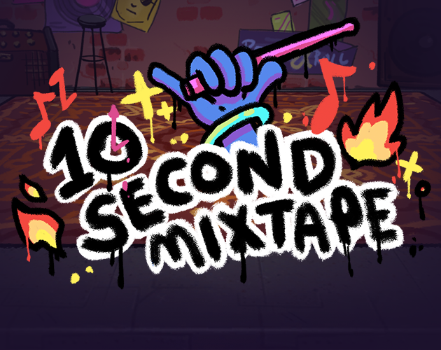 Games like 10 Second Mixtape