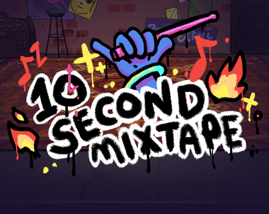 10 Second Mixtape Game Cover