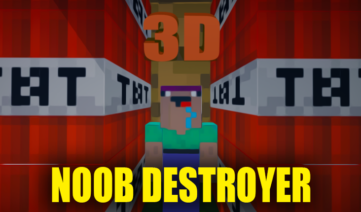 3D NOOB DESTROYER Image