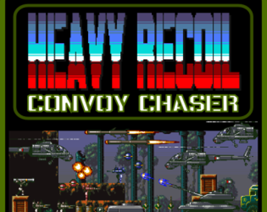 Heavy Recoil - Convoy Chaser Image