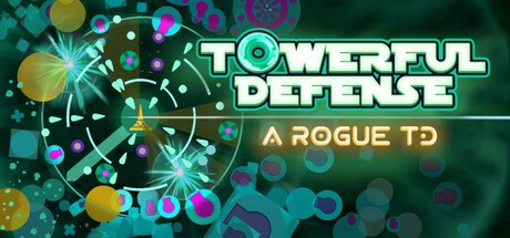 Games like Towerful Defense: A Rogue TD