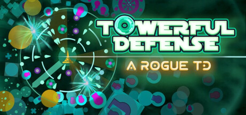 Towerful Defense: A Rogue TD Image