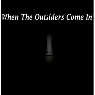 Games like When the Outsiders Come In