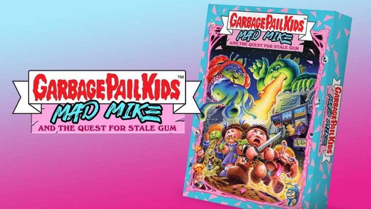 Garbage Pail Kids: Mad Mike & the Quest for Stale Gum Image