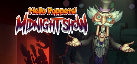 Games like Hello Puppets: Midnight Show