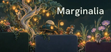 Games like Marginalia: A Desktop Garden