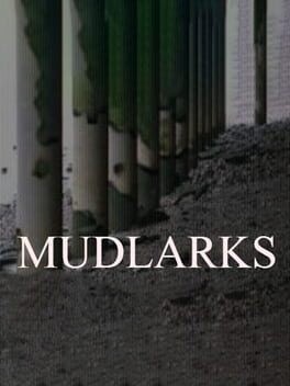 Games like Mudlarks