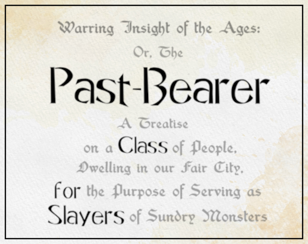 Games like Past-Bearer: Class for Slayers RPG
