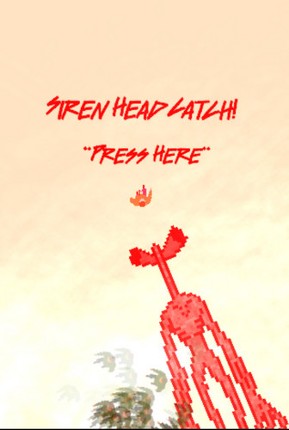 Siren Head Catch! Image