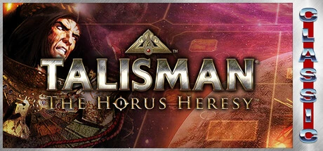Games like Talisman: The Horus Heresy