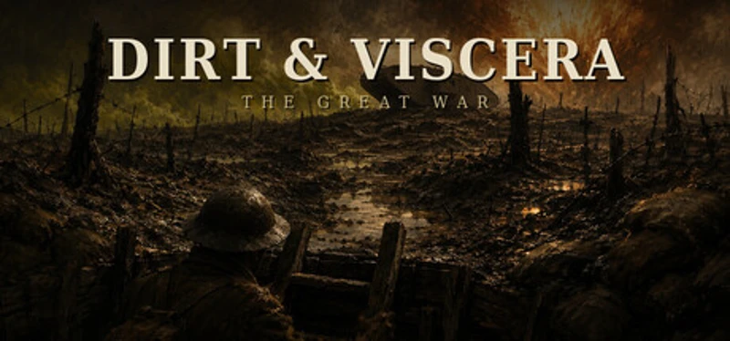Dirt & Viscera: The Great War Image