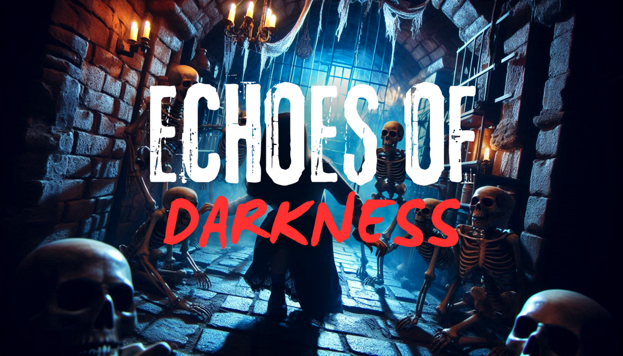 Games like Echoes of Darkness (2024)