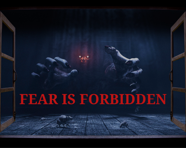 Games like Fear is Forbidden