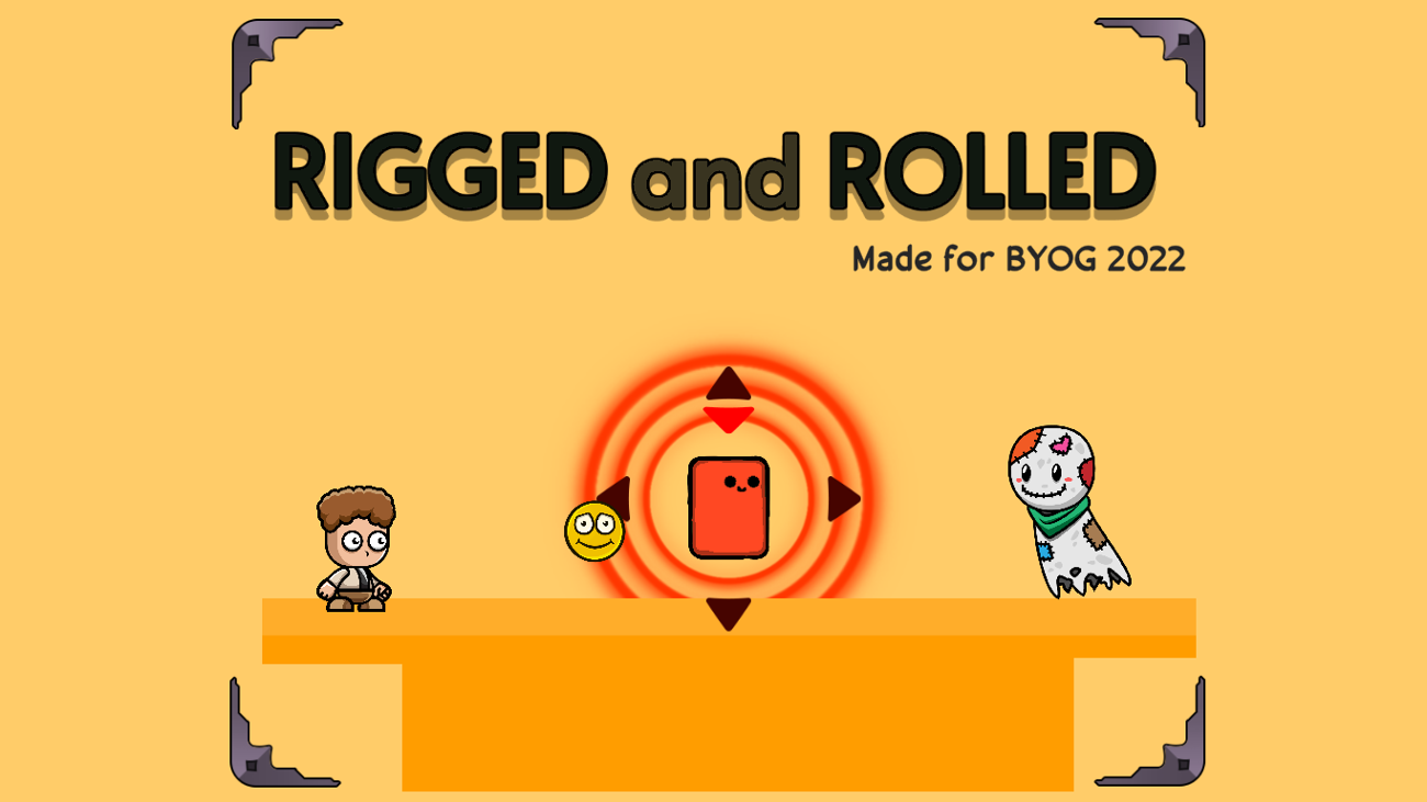 Games like Rigged and Rolled