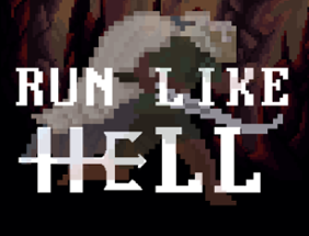 Run Like Hell Image