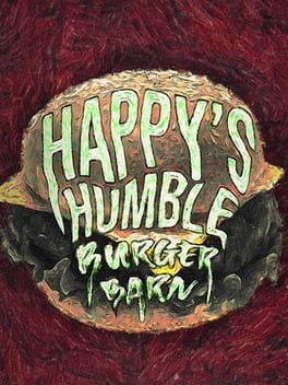 Games like Happy's Humble Burger Barn