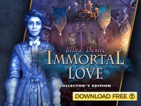 Immortal Love: Blind Desire Image