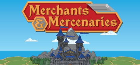 Games like Merchants & Mercenaries