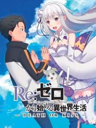 Re:Zero -Starting Life in Another World- Death or Kiss Image
