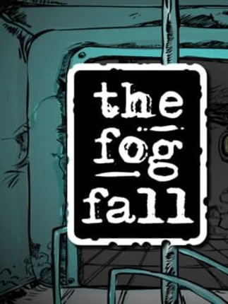 The Fog Fall Image