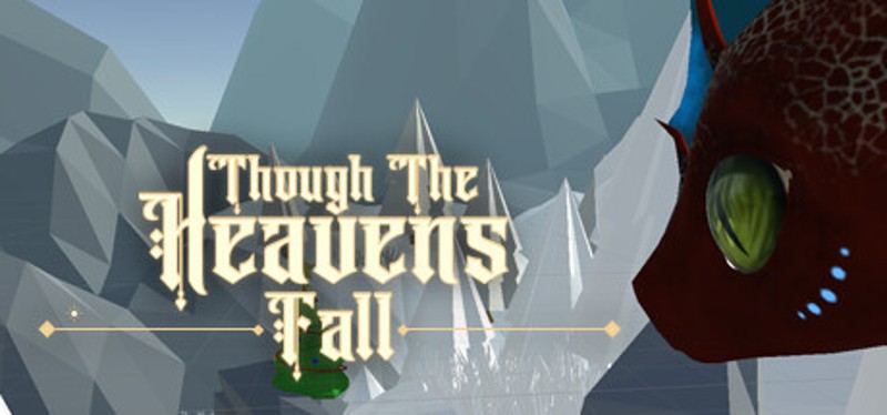 Though the Heavens Fall Game Cover