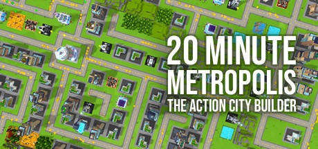 Games like 20 Minute Metropolis