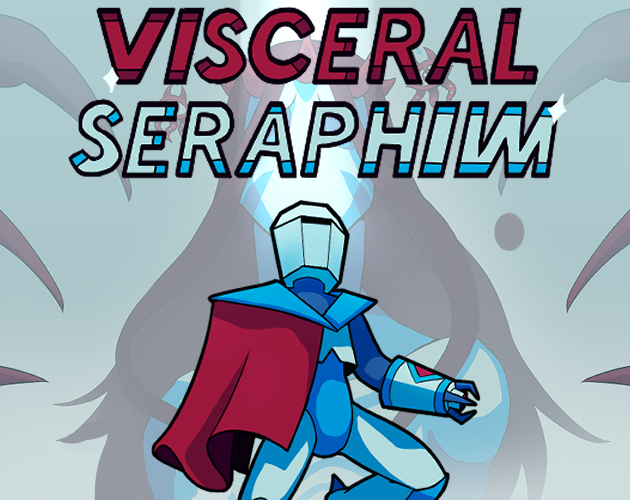 Games like Visceral Seraphim