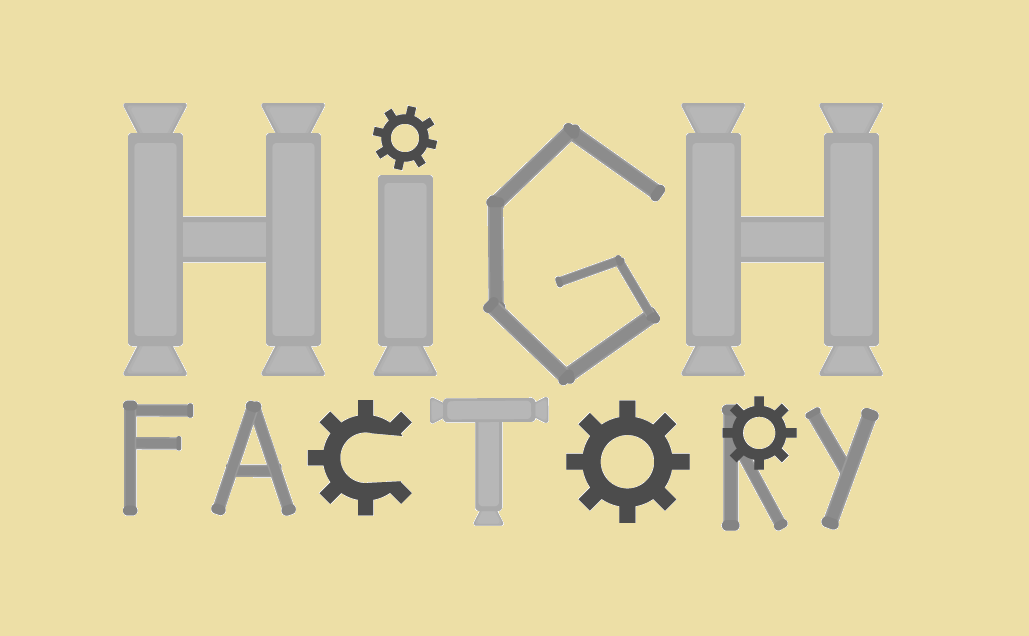 Games like High Factory